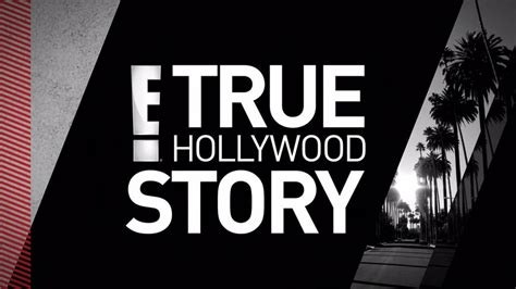E! True Hollywood Story — Producer & writer